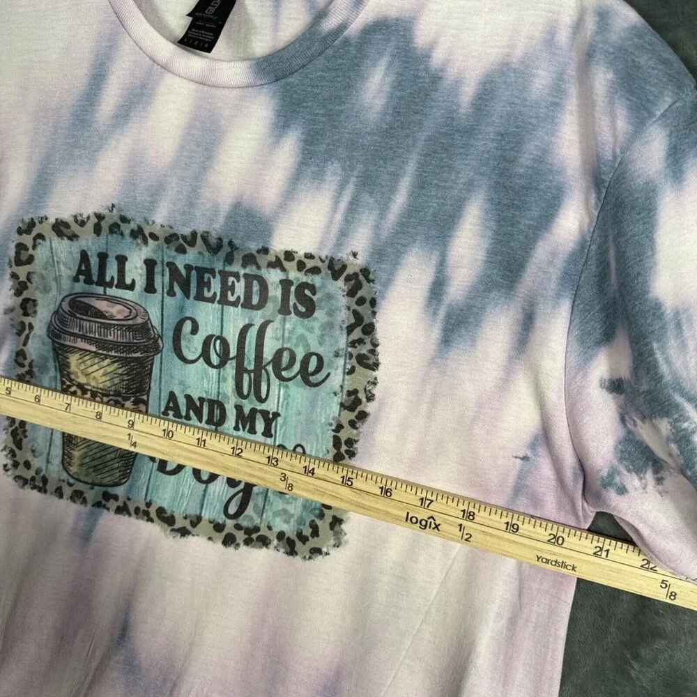 Women’s T-Shirt “All I Need Is Coffee And My Dog Tie Dyed Shirt Size Large